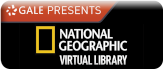 GALE PRESENTS NATIONAL GEOGRAPHIC VIRTUAL LIBRARY
